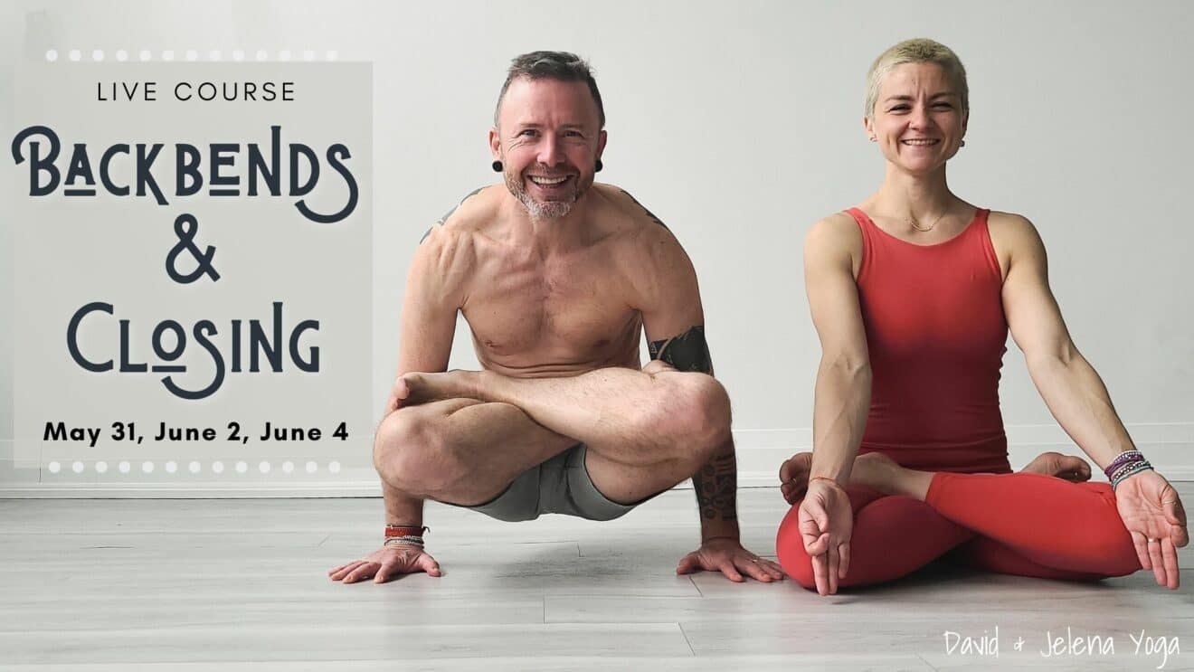 David and Jelena Bakbends & Closing
